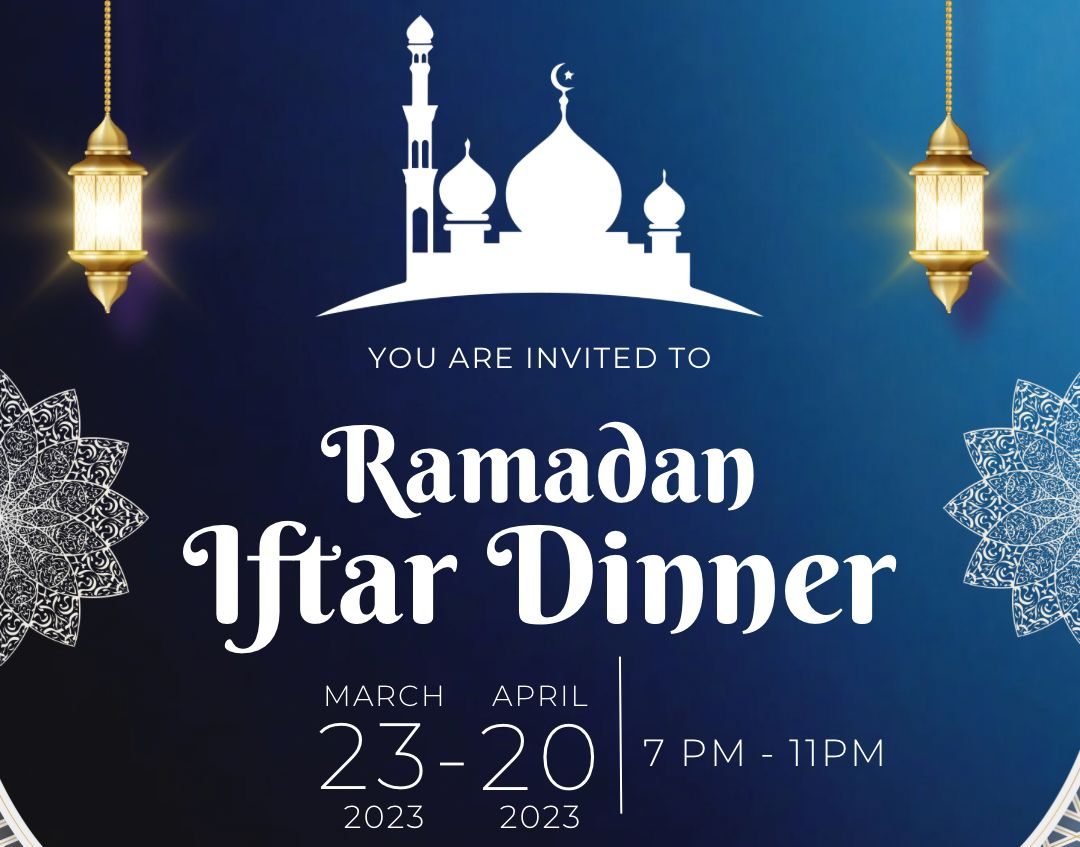 Ifter & Dinner at Every Night of Ramadan